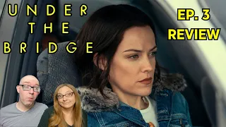 Under the Bridge episode 3 reaction and review: Who is the REAL Rebecca Godfrey?