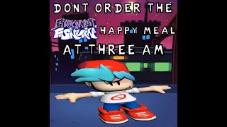 DONT ORDER THE FNF HAPPY MEAL AT 3 AM full album