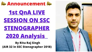 Announcement for 1st QnA Session on SSC Stenographer 2020 Marks Analysis | Steno with Raj