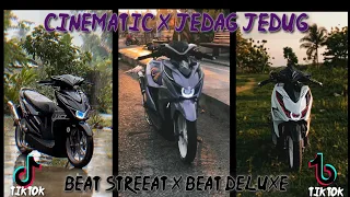 KUMPULAN VIDEO CINEMATIK X JEDAG JEDUG || BEAT STREET X BEAT DELUXE || TERBARU 🔥