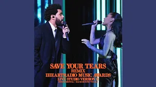 The Weeknd, Ariana Grande - Save Your Tears (Live Instrumental + BGV) [IHRMAs Live Studio Version]