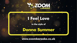 Donna Summer - I Feel Love - Karaoke Version from Zoom Karaoke