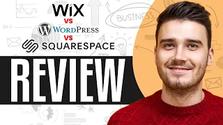 Wix Vs WordPress Vs Squarespace (2024) In-Depth Comparison