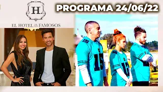 EL HOTEL DE LOS FAMOSOS - Programa 24/06/22 - PROGRAMA COMPLETO