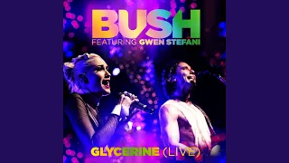 Glycerine (Live) (feat. Gwen Stefani)