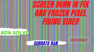 Screen Burn In Fix and Frozen Pixel Fixing Video For Amoled Screen .....FIX In 3 min