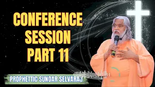 Conference Session Part 11 - Sadhu Sundar Selvaraj Ministries