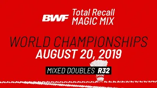 BWF Total Recall | Magic Mix | World Championships 2019 | Mixed Doubles R32 | BWF 2020