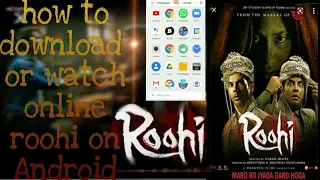 how to download or watch online roohi movie for free on Android
