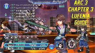 【DFFOO JP】Arc 3 Chapter 3 Part 1 Lufenia Guide Feat. Noel LD and Rework!