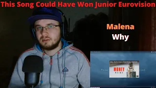 This Song Could Have Won Junior Eurovision / Malena - Why (Reaction)