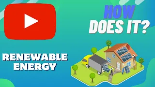 How Does RENEWABLE ENERGY Work