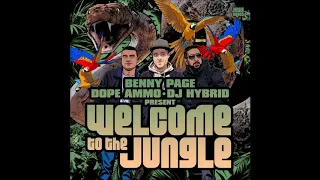 Benny Page, Dope Ammo & DJ Hybrid present Welcome To The Jungle