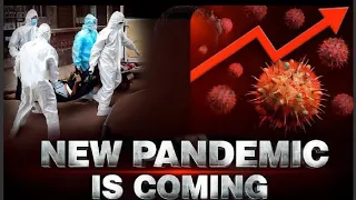 ALERT! New PANDEMIC 50X More DANGEROUS Than COVID is Spreading