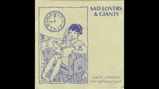 SAD LOVERS AND GIGANTS - LOST IN A MOMENT ( 1982)