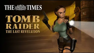 Tomb Raider 4 : The Last Revelation - The Times Exclusive Walkthrough