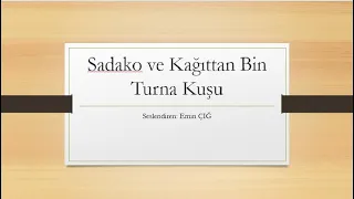 Sadako ve Kağıttan Bin Turna Kuşu