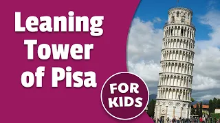 Leaning Tower of Pisa for Kids | Bedtime History