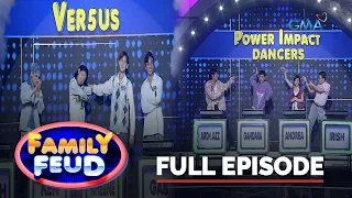 Family Feud: VER5US AT POWER IMPACT DANCERS, NAG-SHOWDOWN! (October 18, 2023) (Full Episode 313)