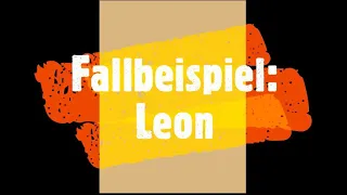 Fallbeispiel: Leon - Ein Fall für die Soziale Arbeit