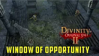 Window of Opportunity Quest (Divinity Original Sin 2)