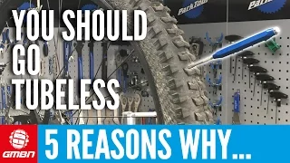 5 Reasons You Should Switch To Tubeless MTB Tyres | Mountain Bike Maintenance