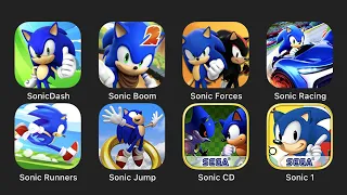 Sonic Dash, Sonic Boom 2, Sonic 4, Sonic Racing, Sonic Runners, Sonic Jump, Sonic CD, Sonic 1