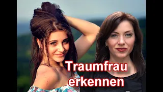 Gute Frauen kennenlernen Tipps. Wie Sie Ihre Traumfrau Ukraine und Traumfrau Russland erkennen.