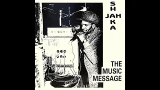 Jah Shaka ‎– The Music Message (Full album 1988)