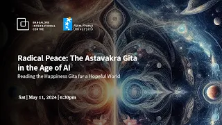 Radical Peace: The Astavakra Gita in the Age of AI