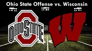 Ohio State Offense vs. Wisconsin (2016)