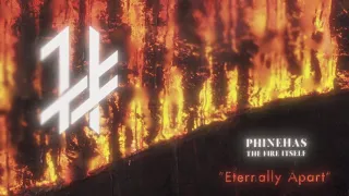 Phinehas - Eternally Apart