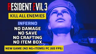 [Resident Evil 3 Remake] Kill All, Inferno | No Damage, No Save, No Crafting, No ItemBox(PC)