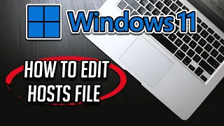 How to Edit the Hosts File on Windows 11 - [Tutorial]