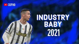 Cristiano Ronaldo - Lil Nas X - Industry Baby 2021 | Insane Skills and Goals HD