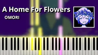 A Home For Flowers (Tulip) - OMORI OST (Piano Tutorial)