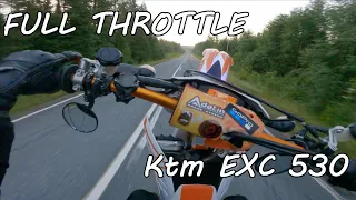 KTM EXC 530 FULL THROTTLE