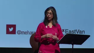 دیده شدن و شنیده شدن | مهرونا غنی | TEDxEastVan
