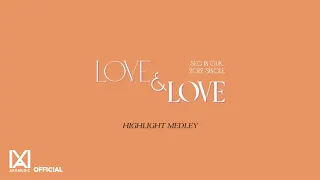 서인국(SEO IN GUK) 2022 SINGLE ALBUM 'LOVE&LOVE' Highlight Medley