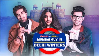 Alright! | Mumbai Guy in Delhi Winters Ft. Keshav Sadhna, Mehek Mehra & Vikhyat Gulati
