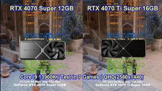 RTX 4070 Super 12GB vs RTX 4070 Ti Super 16GB | Core i9 13900K - Test in 7 Games | QHD(2560x1440)