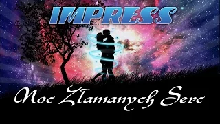 NOC ZŁAMANYCH SERC - IMPRESS