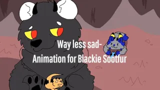 Way less sad // Animation for @BlackieSootfur