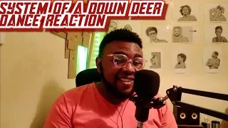 SYSTEM OF A DOWN- DEER DANCE REACTION