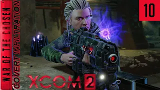 XCOM 2 WotC - Covert Infiltration - Ep 10 - Tech Advantage