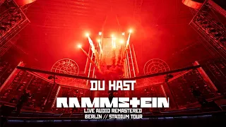 Rammstein - Du Hast (Live Remastered Audio - Berlin 2022)