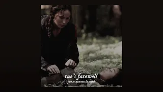 ( slowed ) rue's farewell