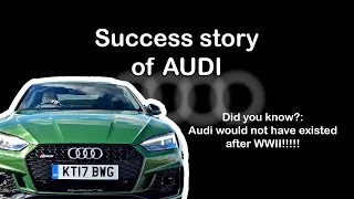 Success story of Audi | How did Audi become so successful?