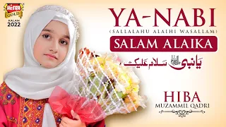 New Naat 2022 II Ya Nabi Salam Alaika II Hiba Muzammil Qadri II Official Video II Heera Gold