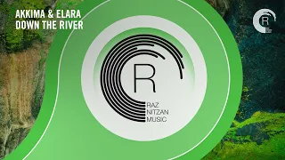 Akkima & Elara - Down The River [RNM] Extended